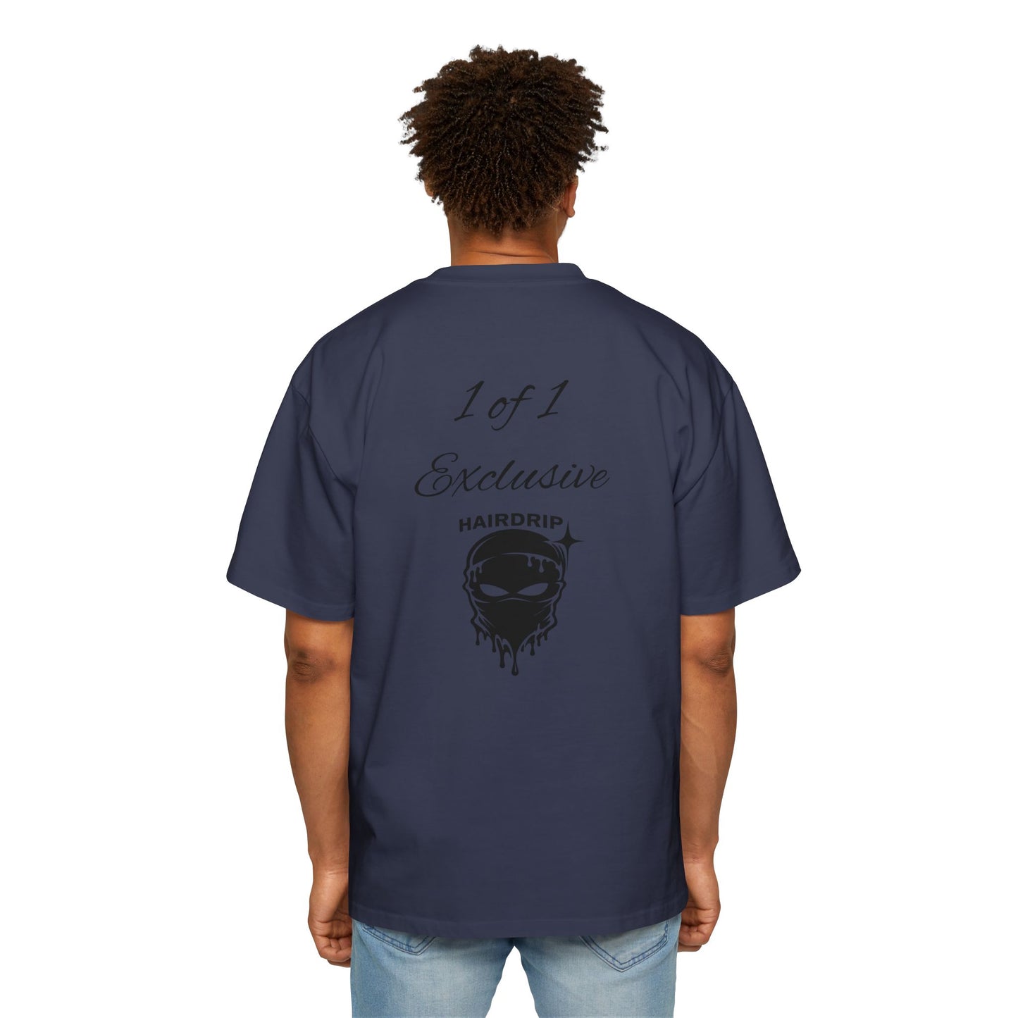 Oversized Tee — "1 of 1 Exclusive" Graphic T-Shirt (Hairdrip Drip Skull Back Print)